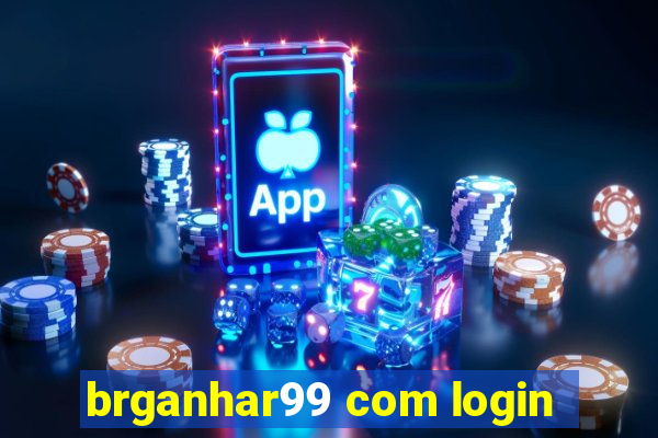 brganhar99 com login